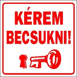  Kérem becsukni! figurás tábla matrica