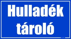  Hulladék tároló helyiségtábla matrica