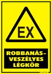  Robbanásveszélyes légkör figyelmeztető tábla matrica