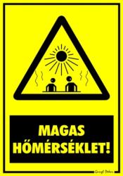  Magas hőmérséklet figyelmeztető tábla matrica