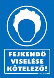  Fejkendő viselése kötelező! tábla matrica