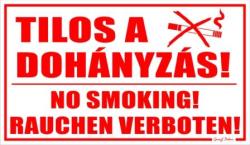 Tilos a dohányzás! No Smoking! Rauchen verboten! Tábla matrica