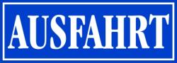  Ausfahrt (kijárat) felirat tábla matrica