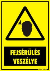  Fejsérülés veszélye figyelmeztető tábla matrica