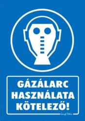  Gázálarc használata kötelező! tábla matrica