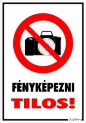  Fényképezni tilos! piktogrammal tábla matrica