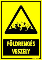  Földrengés veszély figyelmeztető tábla matrica