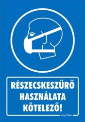  Részecskeszűrő használata kötelező! tábla matrica