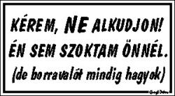  Kérem ne alkudjon! humoros vicces tábla matrica