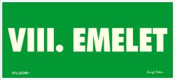  VIII. emelet fluor utánvilágító tábla matrica