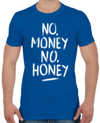 printfashion No Money No Honey - fehér - Férfi póló - Királykék (32096)