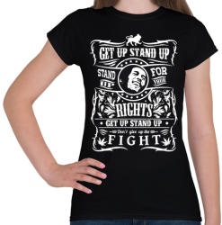 printfashion Get up stand up - Női póló - Fekete (325615)