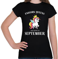 printfashion Unikornis királynők szeptemberben születnek - Női póló - Fekete (371805)
