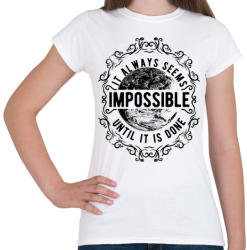 printfashion Lehetetlen - fekete szöveg - Női póló - Fehér (10075)