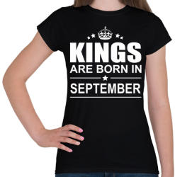 printfashion Kings are born in September - Női póló - Fekete (390981)