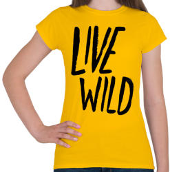 printfashion Live Wild - Női póló - Sárga (381963)
