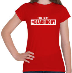 printfashion #BEACHBODY - Női póló - Piros (287739)