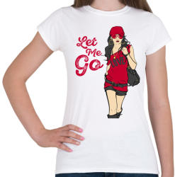 printfashion Let Me Go - Női póló - Fehér (14492)