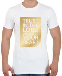 printfashion Trust in the Lord. - Férfi póló - Fehér (274292)