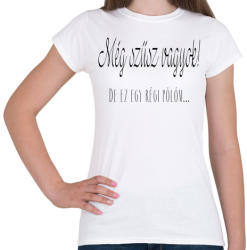 printfashion Még szűz vagyok! - Női póló - Fehér (283503)