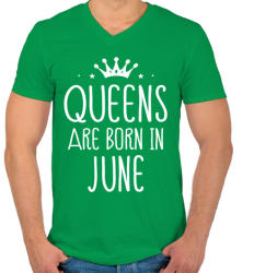 printfashion A királynők júniusban születnek - Férfi V-nyakú póló - Zöld (247237)