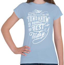 printfashion Alkosd meg legjobb mát! - Női póló - Világoskék (397751)
