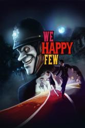 Gearbox Software We Happy Few (PC) Jocuri PC
