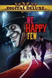 Gearbox Software We Happy Few [Digital Deluxe] (PC)