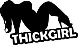  Duci csaj (Thickgirl) 2 db plottervágott autós matrica applikáló fóliával
