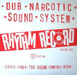 Dub Narcotic Sound System Rhythm Records Vol. 1