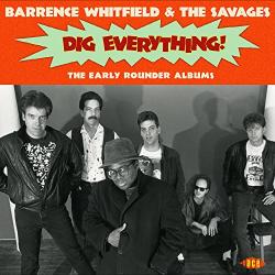 Whitfield, Barrence &A Dig Everything!