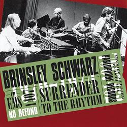 Brinsley Schwarz Surrender To The Rhythm