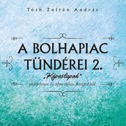 MG Records Zrt Tóth Zoltán András - A Bolhapiac Tündérei II. (CD) (GR072)