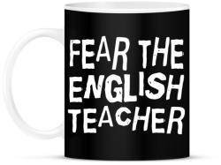 printfashion Félelem az angol tanártól! - Bögre - Fekete (909121)