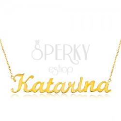 Ekszer Eshop 14K arany állítható nyaklánc Katarína névvel, finom csillogó lánc