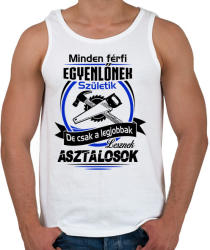 printfashion A legjobb asztalos - Férfi atléta - Fehér (915700)