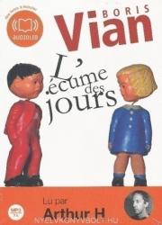 AUDIOLIB Boris Vian: Boris Vian: L'écume des jours - Texte intégral CD MP3