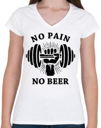 printfashion Nincs fájdalom, nincs sör - Női V-nyakú póló - Fehér (967273)