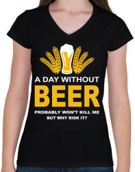 printfashion Egy nap sör nélkül. . . - Női V-nyakú póló - Fekete (968957)