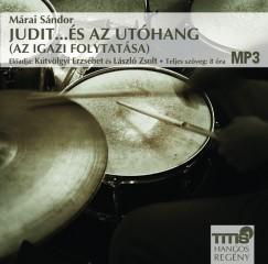  Judit. . . és az utóhang - (Az Igazi folytatása) - Hangoskönyv MP3