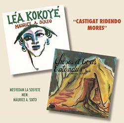 Sixto, Maurice A Lea Kokoye & Choses Et