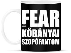 printfashion Fear the kőbányai szopófantom - Bögre - Fekete (990389)