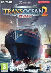 Astragon TransOcean 2 Rivals (PC) Jocuri PC