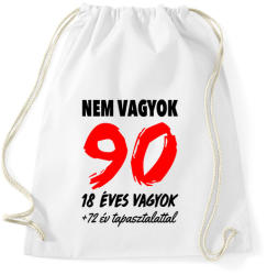 printfashion Nem vagyok 90! - Sportzsák, Tornazsák - Fehér (994203)