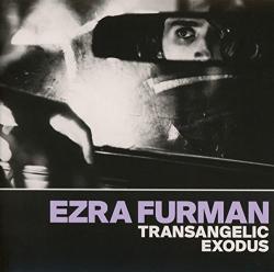 Furman, Ezra Transangelic Exodus - facethemusic - 5 990 Ft