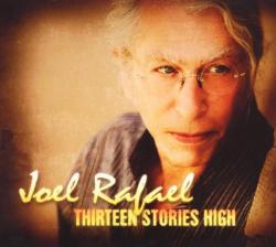 Joel Rafael Thirteen Stories High