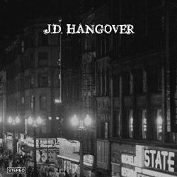 J. D. Hangover -mlp-