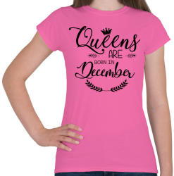 printfashion A királynők decemberben születnek - Női póló - Rózsaszín (1119465)