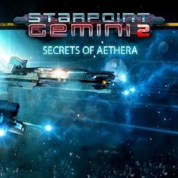 Iceberg Interactive Starpoint Gemini 2 Secrets of Aethera DLC (PC) Jocuri PC