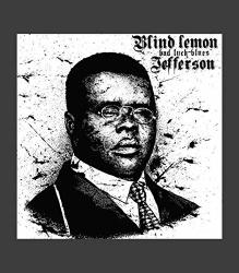 Jefferson, Blind Lemon Bad Luck Blues